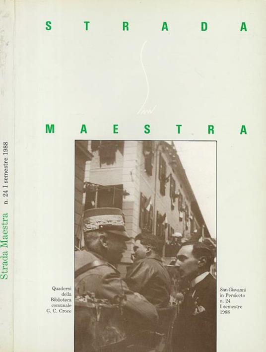 Strada Maestra: Quaderni della Bilioteca comunale G. C. Croce n. 25 - copertina