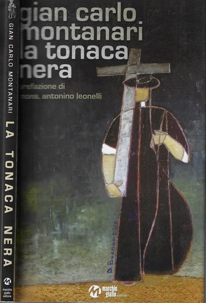 La tonaca nera - Gian Carlo Montanari - copertina