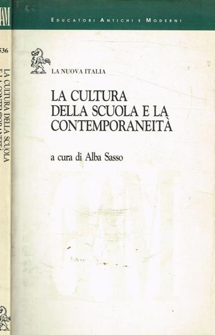 La cultura della scuola e la contemporaneità - Alba Sasso - copertina