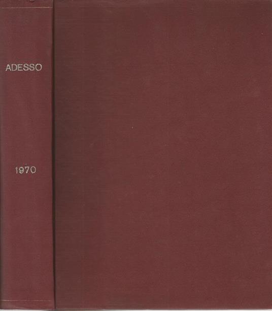 Adesso anno 1970. Informazioni e commenti di politica ed economia - copertina