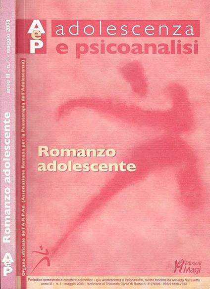 Adolescenza e Psicoanalisi Anno III n. 1 - Romanzo adolescente - copertina