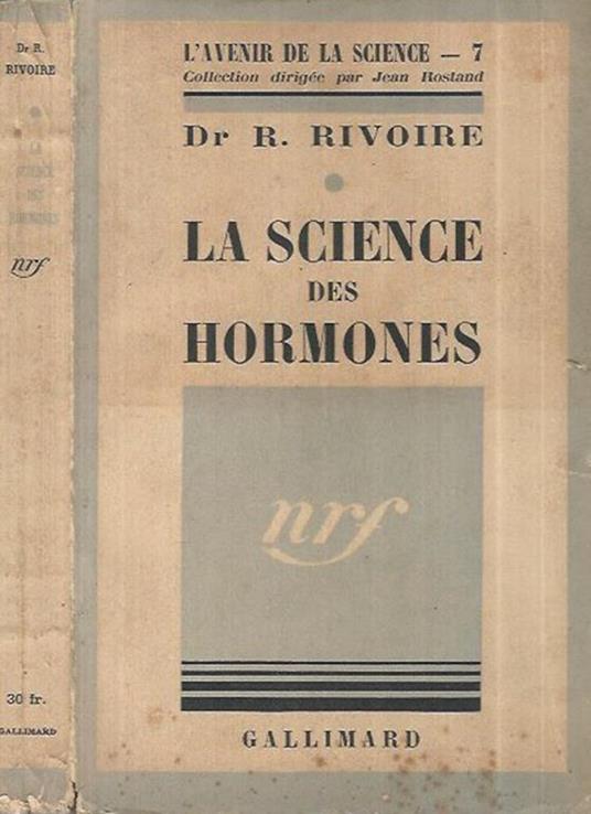 La Science des Hormones - R. Rivoire - copertina