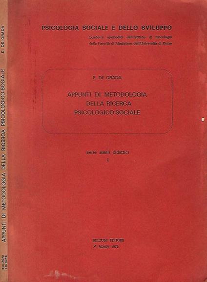 Appunti di metodologia della ricerca psicologico - sociale - Eraldo De Grada - copertina