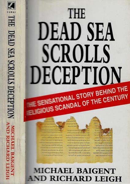 The Dead Sea Scrolls Deception - Michael Baigent - copertina