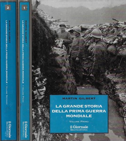 La grande storia della Prima Guerra Mondiale - Martin Gilbert - copertina