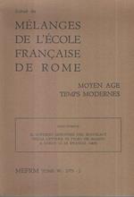 Il Governo Genovese del Boucicaut nella lettera di Pileo De Marini a Carlo VI di Francia (1409). Extrait des Mélanges de l'école Française de Rome Moyen age temps modernes - Tome 90