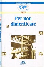 Per non dimenticare