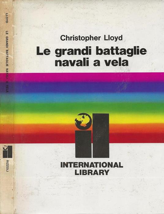 Le grandi battaglie navali a vela - Christopher Lloyd - copertina