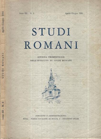 Studi Romani Anno XII Numero 2 Aprile Giugno 1964. Rivista Trimestrale dell'Istituto degli Studi Romani Anno XII n° 2 Aprile Giugno 1964 - copertina