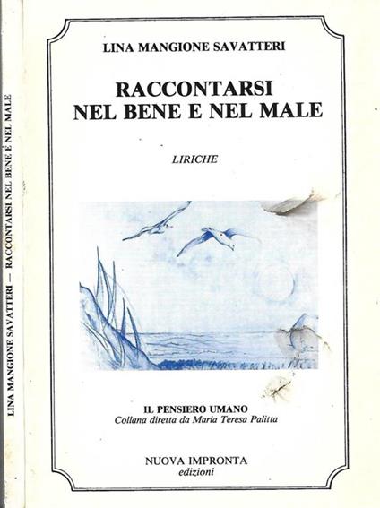 Raccontarsi nel bene e nel male - Lina Mangione Savatteri - copertina