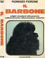 Il barbone. Origini-standard-allevamento-addestramento-alimentazione-malattie