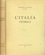 L' Italia storica. 171 cartine e schizzi 204 fotoincisioni