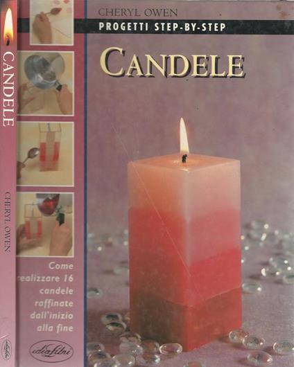 Candele. Progetti step by step - Cheryl Owen - Libro Usato - Idea Libri 