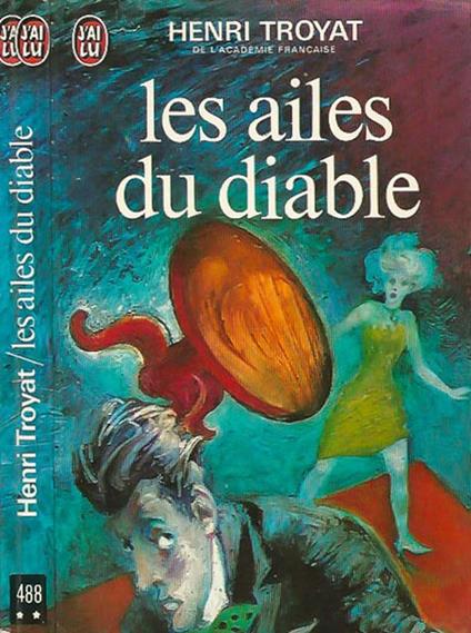 Les ailes du diable - Henri Troyat - copertina