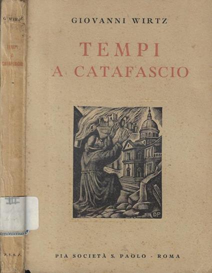 Tempi a catafascio - Giovanni Wirtz - copertina