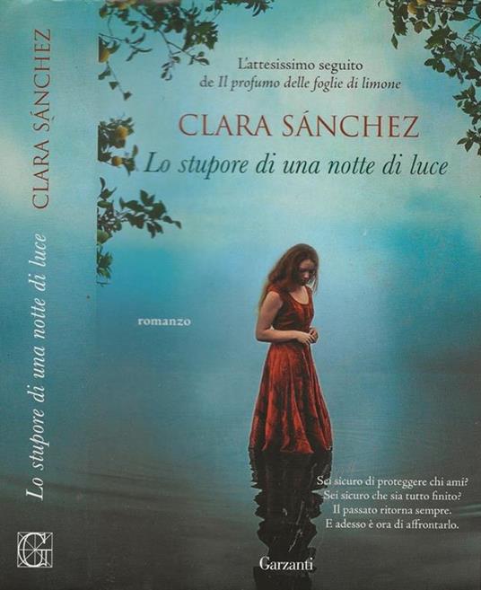 Lo stupore di una notte di luce - Clara Sanchez - copertina