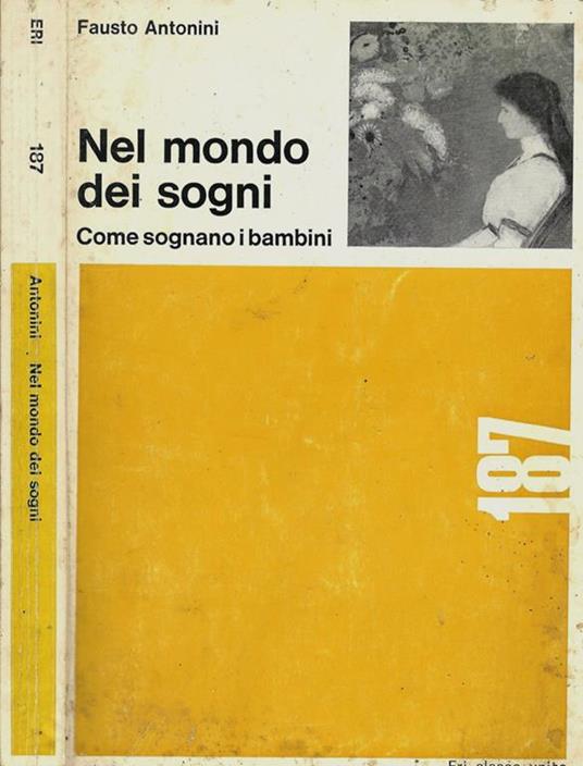 Nel mondo dei sogni. Come sognano i bambini - Fausto Antonini - copertina