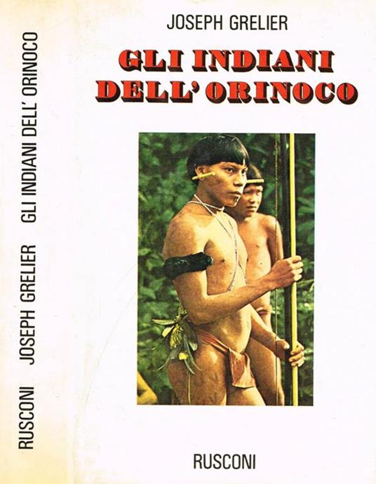 Gli indiani dell'orinoco - Joseph Grelier - copertina