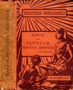 Manuel du Tanneur Mégissier Corroyeur