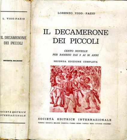 Il Decamerone dei Piccoli. Cento novelle per I bambini dai 9 ai 90 anni - Lorenzo Vigo-Fazio - copertina