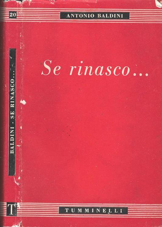 Se rinasco. Fatti personali - Antonio Baldini - copertina