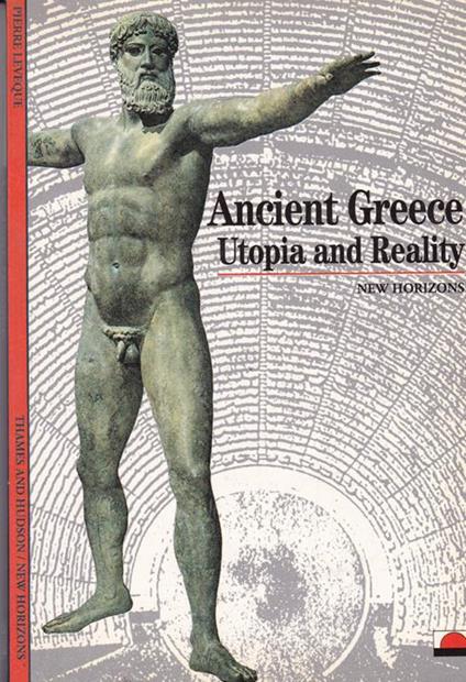 Ancient Greece. Utopia and reality - Pierre Lévéque - copertina