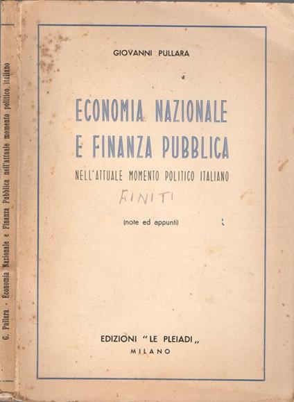 Economia nazionale e finanza pubblica. Nell'attuale momento politico italiano - Giovanni Pullara - copertina