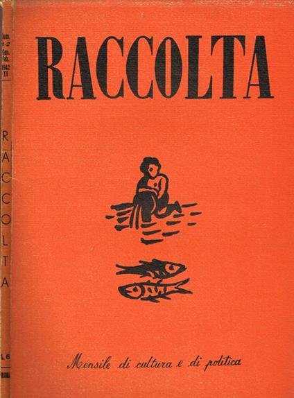 Raccolta (Già Circoli) Anno X N.1-2. Rivista Mensile di Cultura e di Politica - Guglielmo Danzi - copertina