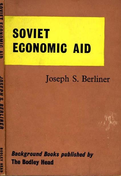 Soviet Economic Aid - Joseph S. Berliner - copertina