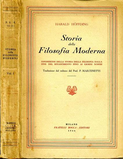 Storia della Filosofia Moderna. Esposizione della storia della filosofia dalla fine del rinascimento ai giorni nostri - Harold Hoffding - copertina