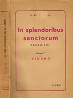In Splendoribus Sanctorum Vol.Vi. Giugno