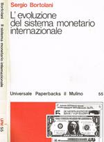 L' evoluzione del sistema monetario internazionale