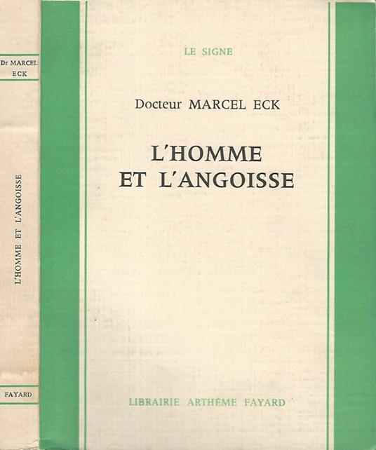 L' homme et l'angoisse - Marcel Eck - copertina