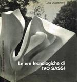 Le ere tecnologiche di ivo sassi