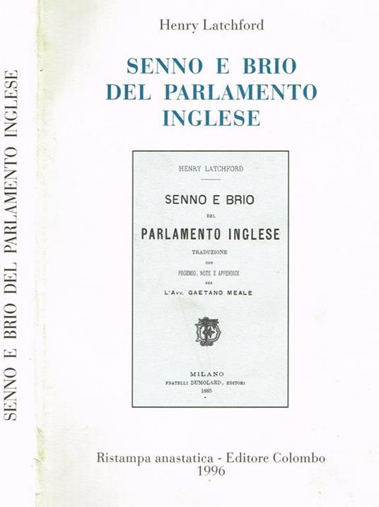 Senno e brio del parlamento inglese - Henry Latchford - copertina