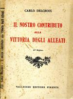 Il Nostro Contributo Alla Vittoria degli Alleati