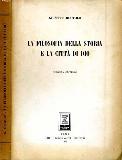 La Filosofia della Storia e la Città di Dio - Giuseppe Ruotolo - copertina