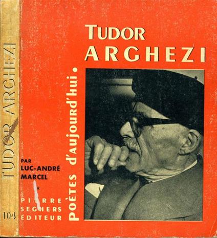 Tudor Arghezi - Luc-André Marcel - copertina