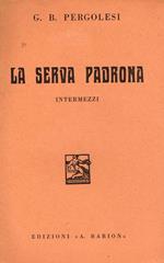 La serva padrona