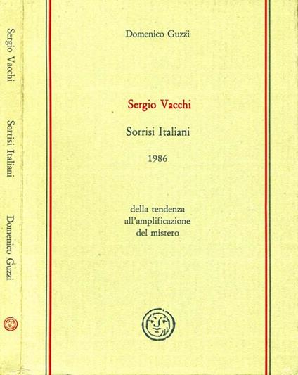 Sergio Vacchi Sorrisi Italiani 1986. della tendenza all'amplificazione del mistero - Domenico Guzzi - copertina