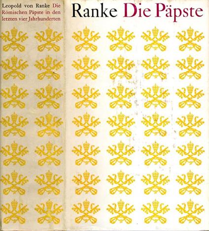 Die Romischen Papste. in die letzten vier jahrunderten - Leopold von Ranke - copertina