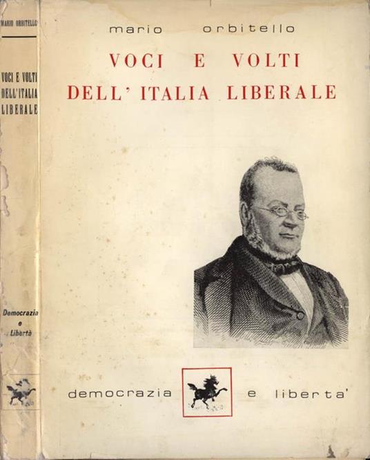 Voci e volti dell'Italia liberale - Mario Orbitello - copertina