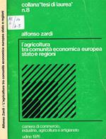 L' agricoltura tra comunità economica europea stato e regioni