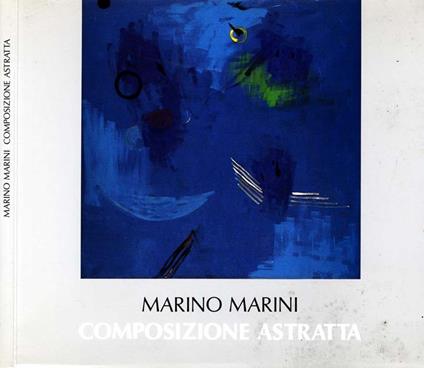 Marino Marini. Composizione astratta - Giovanni Iovane - copertina
