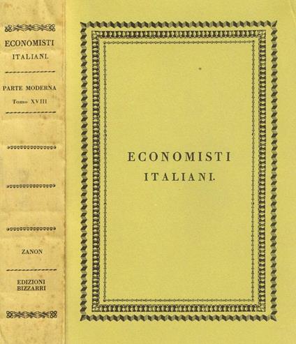 Economisti italiani. Scrittori classici italiani di economia politica parte moderna - Zanon - copertina