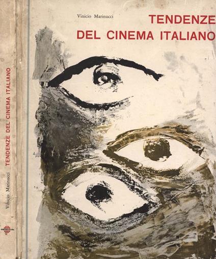 Tendenze del cinema italiano - Vinicio Marinucci - copertina
