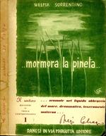 Mormora la Pineta. Presentazione di diego calcagno