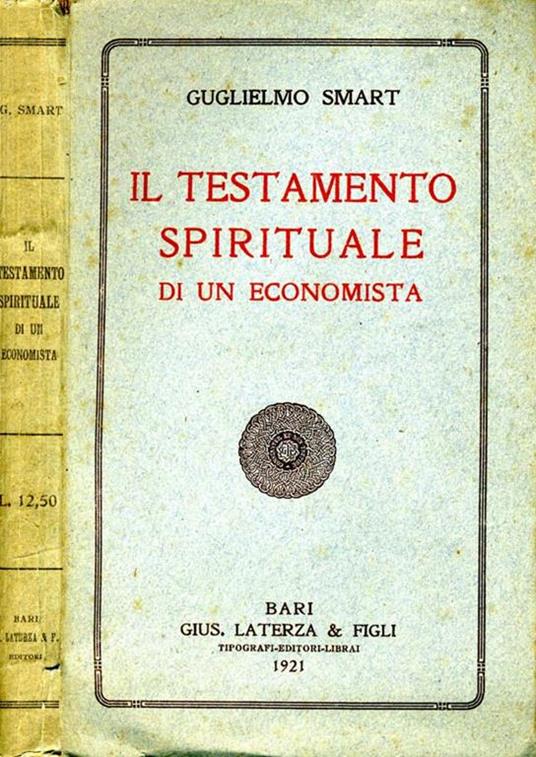 Il Testamento Spirituale. di un economista - Guglielmo Smart - copertina