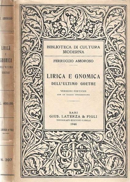 Lirica e Gnomica. dell'ultimo Goethe - Ferruccio Amoroso - copertina