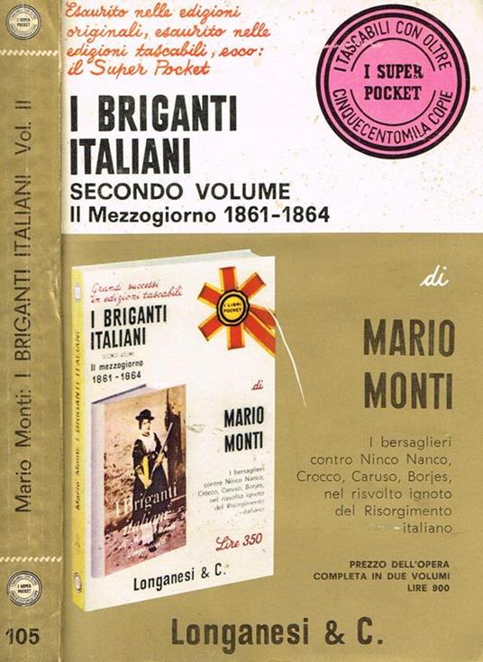 I Briganti Italiani Vol. II. Il Mezzogiorno 1861 1864 - Mario Monti - copertina